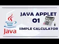 JAVA APPLET 01 SIMPLE CALCULATOR
