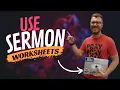 3 Sermon Worksheets I Use Every Week
