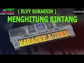 Download Lagu karaoke dangdut MENGHITUNG BINTANG ELVY SUKAESIH kybord KN2400/2600