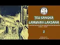 Lagu TEU SANGKA LAMUNAN LAKSANA Eps 1