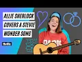 Download Lagu ALLIE SHERLOCK - ISN'T SHE LOVELY (STEVIE WONDER COVER)