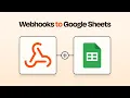 Easily Connect Webhooks to Google Sheets with this Zapier Integration Tutorial