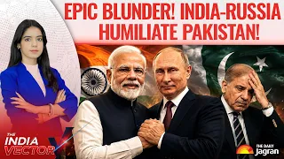 india russia embarrass pakistan without lifting a finger pakistans epic defence failure 