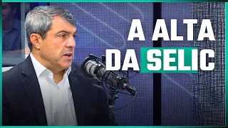 A Selic voltou a subir! Como ficam seus investimentos? | Touros e Ursos #190
