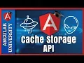 Learn a New Browser Cache - Introduction to the Cache Storage PWA API