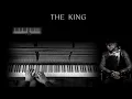The King - CORONATION - Ballade in C# minor - Piano Cover