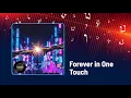 Lagu Forever in One Touch