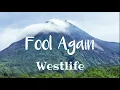 Download Lagu Fool Again (Lyrics)