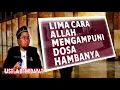 Download Lagu Lima cara ALLAH mengampuni dosa Hamba-Nya-ust.adi hidayat