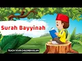 Download Lagu Surah Bayyinah || kids repeating each ayah 3 times