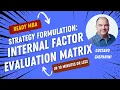 Strategy Management - Internal Factor Evaluation IFE Matrix