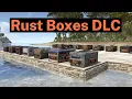 Rust Boxes DLC