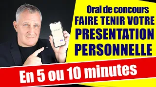 Présentation 5 minutes oral de concours (et 10 minutes) fonction publique