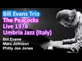 ⭐ Bill Evans Trio Live – The Peacocks – Umbria Jazz (Italy) 1978 ⭐