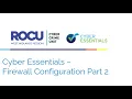 Cyber Essentials - Firewall Configuration Part 2