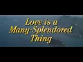Matt Monro -- Love Is A Many Splendored Thing - ( Trailer )