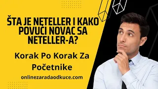 Sta Je Neteller i Kako Povuci Sa Neteller-a