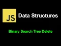 Binary Search Tree Delete JavaScript Data Structures