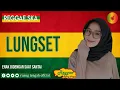Download Lagu LUNGSET || (Reggae SKA Remix) by Ruang Tengah