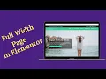 How to Make a Full Width Page in Elementor WordPress Tutorial for Beginners