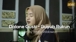 Download Dalane Gusti - Guyub Rukun ( cover by Woro Widowati) MP3