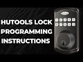 HuTools Lock Programming Instructions
