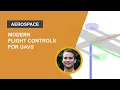 Modern Flight Controls for UAVs