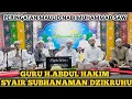 Download Lagu SUBHANAMAN DZIKRUHU - GURU H. ABDUL HAKIM | PERINGATAN MAULID NABI MUHAMMAD SAW