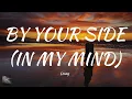 Download Lagu Leony - By Your Side (In My Mind) [Lyrics]