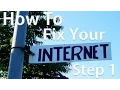 How To Fix Your Internet Step1