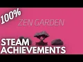 STEAM 100 Achievement Gameplay Zen Garden SOLUTIONS