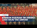 Download Lagu FULL Barisan Kompak Pasukan TNI di Monas Diiringi Lagu Maju Tak Gentar