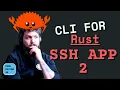 CLI for Rust SSH App Code Review 05