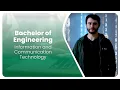 Bachelor of Engineering Information and Communication Technology