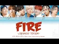 Download Lagu BTS (방탄소년단) - FIRE  ~Japanese Version~ (Lirik Terjemahan Indonesia)