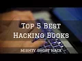 Top 5 Best Hacking Books Easy Tutorial
