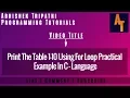 Print Table 1-10 Using For Loop Part-70 Table Table In C Language - Tutorial