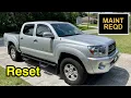 Tacoma Reset Maintenance Required light years 2006-2015