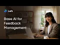 Lagu Lark Base AI: Streamline Your User Feedback Management