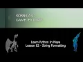 Learn Python in Maya - Lesson 2 String Formatting
