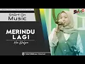 Download Lagu Merindu Lagi - Cover Heni Wahyuni  | StArt On Music