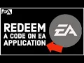 How to Redeem a Code on EA Application Activate a Code on EA Application 2024