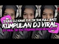 Lagu KUMPULAN ‎DJ VIRAL TIK TOK TERBARU 2026 FULL BASS JEDAG JEDUG MENGKANE 