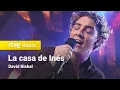 Download Lagu LA CASA DE INÉS - David Bisbal | OT1 | Operación Triunfo