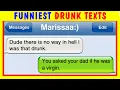 50 Of The Funniest Drunk Texts That People Have Ever Sent New Pics