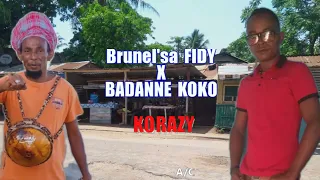 Brunel Sa FIDY X Badanne Koko KORAZY Nouveauté Gasy 2025 Maintirano Miranga X Mananjary My Arô 