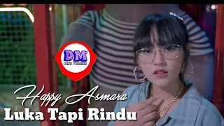 Download Happy Asmara - Luka Tapi Rindu MP3