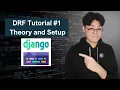 DRF Tutorial - Theory and Setup Django REST Framework Tutorial