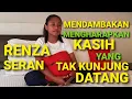 Download Lagu Mendambakan Yang Tak Kunjung Datang -- Renza Seran