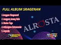 Download Lagu FULL ALBUM ALROSTA - Kangene ati - jenang gulo - stasiun tugu